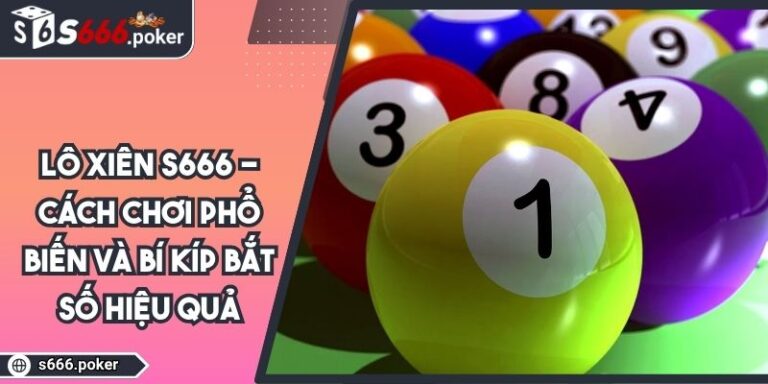 lô xiên S666
