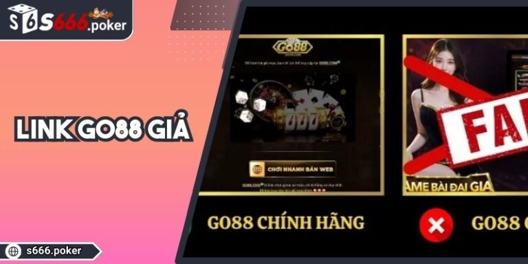 Link Go88 Giả: Cảnh Giác Trước Những Đường Dẫn Mạo Danh