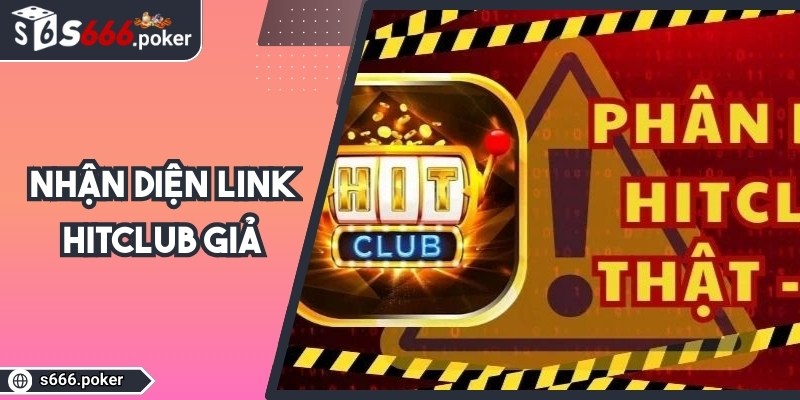 Nhận Diện Link Hitclub Giả: Khi Cảnh Giác Là Sức Mạnh 1 Nhận Diện Link Hitclub Giả: Khi Cảnh Giác Là Sức Mạnh